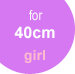 for 40 cm girl