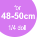for 48-50cm(1/4doll)