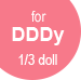 for DDDy(1/3doll)