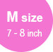 M size(7-8inch)
