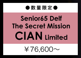 【数量限定】Senior65 Delf The Secret Mission CIAN Limited：詳細はコチラから